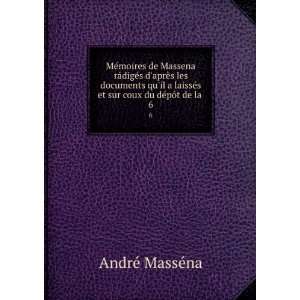  et sur coux du dÃ©pÃ´t de la . 6 AndrÃ© MassÃ©na Books
