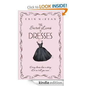 The Secret Lives of Dresses Erin McKean  Kindle Store