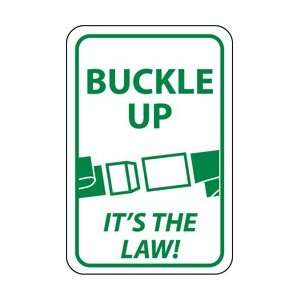  TM135H   Buckle Up Its The LAW, 18 X 12, .063 Aluminum 