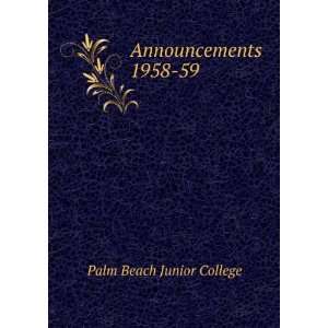  Announcements. 1958 59 Palm Beach Junior College Books