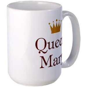  Queen Mary Humor Large Mug by  