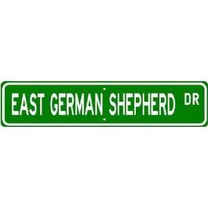 East German Shepherd Dog STREET SIGN ~ High Quality Aluminum ~ Dog 