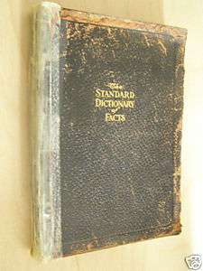 THE STANDARD DICTIONARY OF FACTS 1916 FRONTIER PRESS CO  