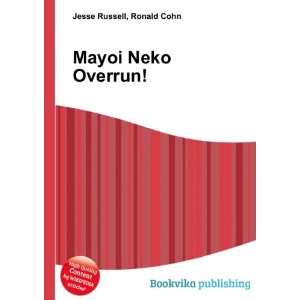  Mayoi Neko Overrun Ronald Cohn Jesse Russell Books