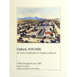  Caltech 1910 1950 By Goodhue, 30x24
