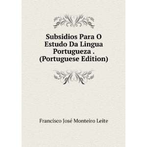  Subsidios Para O Estudo Da Lingua Portugueza . (Portuguese 