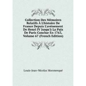   , Volume 67 (French Edition) Louis Jean Nicolas MonmerquÃ© Books