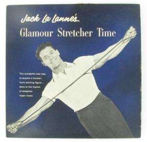 Jack La Lannes Glamour Stretcher Time / 10  