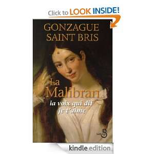 La Malibran (French Edition) Gonzague SAINT BRIS  Kindle 