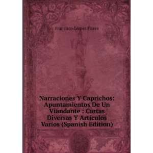  Narraciones Y Caprichos Apuntamientos De Un Viandante 