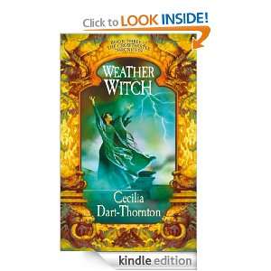 Weatherwitch Crowthistle 3 (Crowthistle Chronicles) Cecilia Dart 
