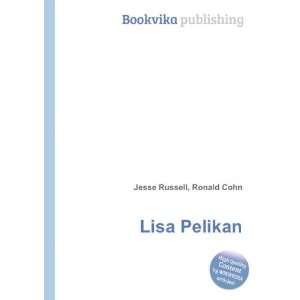  Lisa Pelikan Ronald Cohn Jesse Russell Books