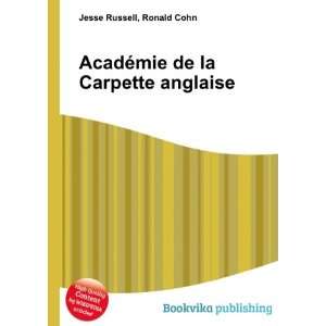 AcadÃ©mie de la Carpette anglaise Ronald Cohn Jesse Russell  