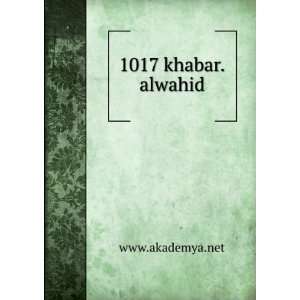  1017 khabar.alwahid www.akademya.net Books