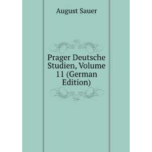  Prager Deutsche Studien, Volume 11 (German Edition 