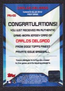 2002 Topps Finest CARLOS DELGADO G/U Jersey Card  