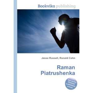  Raman Piatrushenka Ronald Cohn Jesse Russell Books