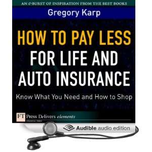  How to Pay Less for Life and Auto Insurance Know What You 