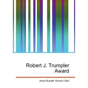 Robert J. Trumpler Award Ronald Cohn Jesse Russell Books