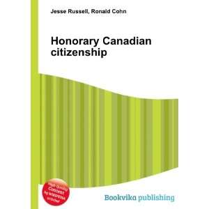  Honorary Canadian citizenship Ronald Cohn Jesse Russell 