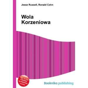  Wola Korzeniowa Ronald Cohn Jesse Russell Books