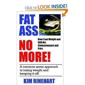   and Still Ate Cheeseburgers and Fries [Paperback] Kim Rinehart Books