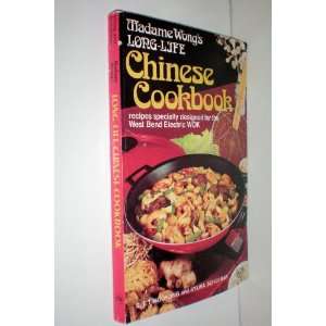 Madame Wongs Long Life Chinese Cookbook    recipes specially designed 