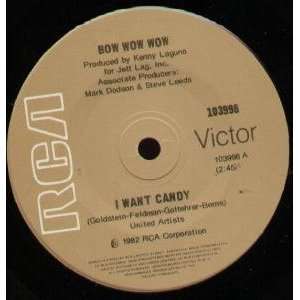   WANT CANDY 7 INCH (7 VINYL 45) AUSSIE RCA 1982 BOW WOW WOW Music
