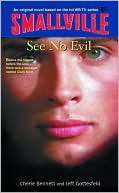 See No Evil (Smallville Series DC Comics