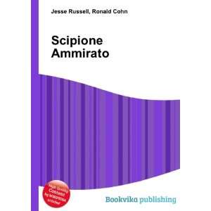  Scipione Ammirato Ronald Cohn Jesse Russell Books
