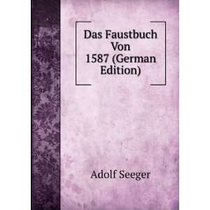    Das Faustbuch Von 1587 (German Edition) Adolf Seeger Books
