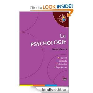 La Psychologie Histoire, concepts, méthodes, expériences (Petite 