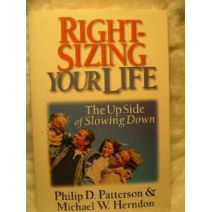   Life The Upside of Slowing Down [Paperback] Philip Patterson Books