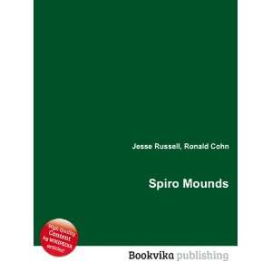  Spiro Mounds Ronald Cohn Jesse Russell Books