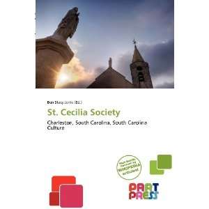    St. Cecilia Society (9786139344178) Ben Stacy Jerrik Books