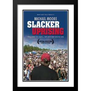  Slacker Uprising 20x26 Framed and Double Matted Movie 