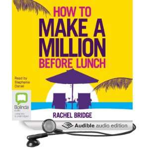   Lunch (Audible Audio Edition) Rachel Bridge, Stephanie Daniel Books