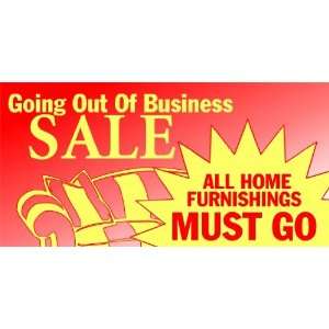 3x6 Vinyl Banner   Out Of Business Furniture Sale, Everything Goes