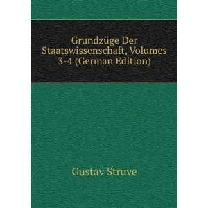   Staatswissenschaft, Volumes 3 4 (German Edition) Gustav Struve Books
