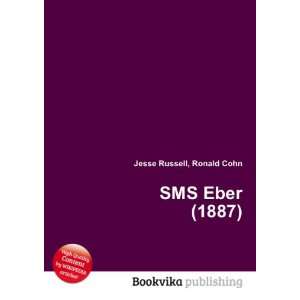  SMS Eber (1887) Ronald Cohn Jesse Russell Books