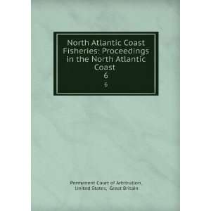  North Atlantic Coast Fisheries Proceedings in the North 