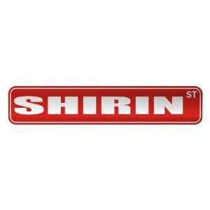   SHIRIN ST  STREET SIGN NAME