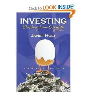  Investing   Starting From Scratch [Paperback] Janet Holt 