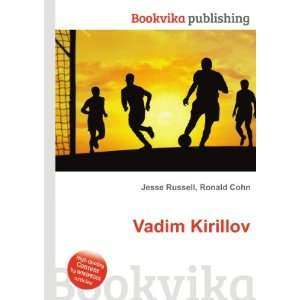 Vadim Kirillov Ronald Cohn Jesse Russell  Books