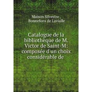 Catalogue de la bibliothÃ¨que de M. Victor de Saint M composÃ©e 