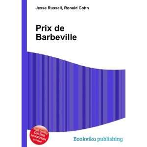  Prix de Barbeville Ronald Cohn Jesse Russell Books