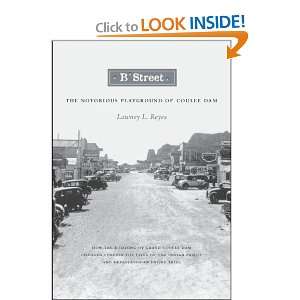 Start reading B Street  The Notorious Playground of Coulee Dam on 