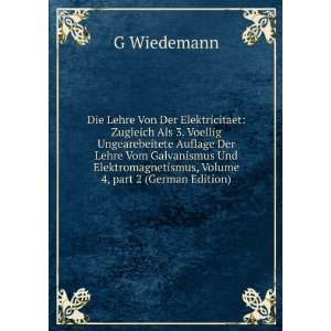   , Volume 4,Â part 2 (German Edition) G Wiedemann Books