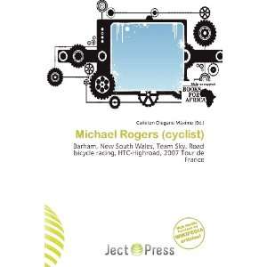   Rogers (cyclist) (9786200557780) Carleton Olegario Máximo Books