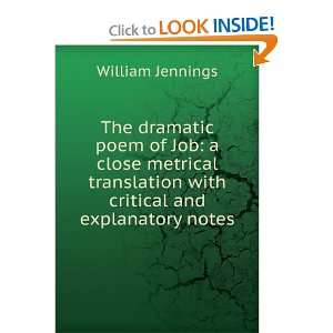   with critical and explanatory notes William Jennings Books